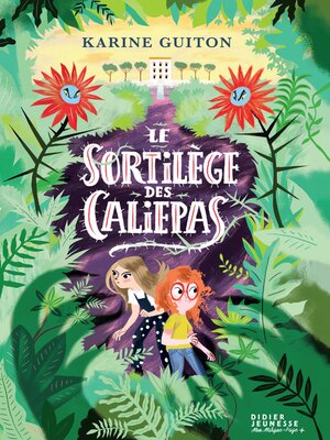 cover image of Le Sortilège des caliepas